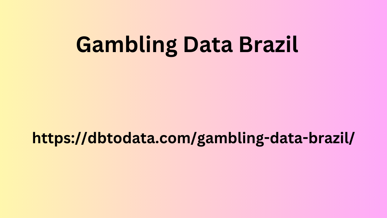 Gambling Data Brazil