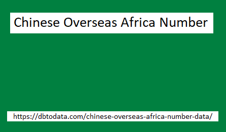 Chinese Overseas Africa Number