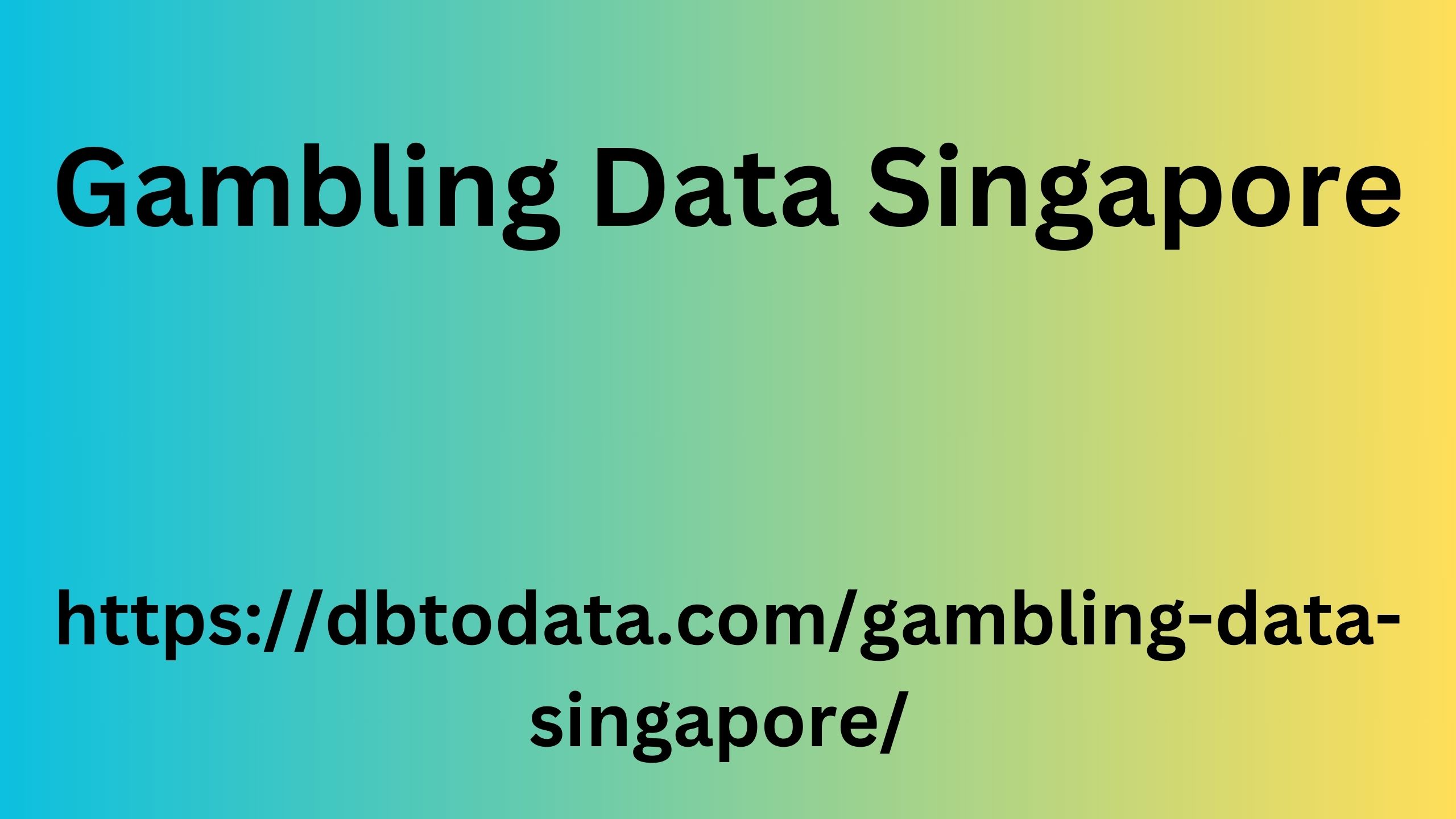 Gambling Data Singapore