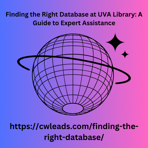 Finding the Right Database at UVA Library: A Guide to Expert Assistance