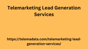 Telemarketing Lead Generation Services